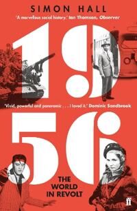 1956, The World In Revolt Av Simon Hall 1956, The World In Revolt Av Simon Hall