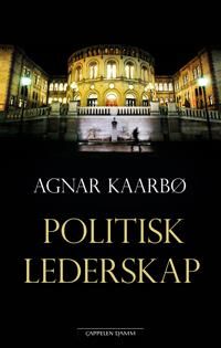 Politisk Lederskap Av Agnar Kaarbø