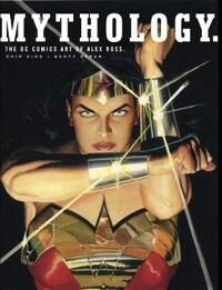 Ross, Alex Mythology: The DC Comics Art of Alex Ross (1789090725)