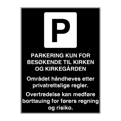Jo Safety Parkeringsskilt til kirke og kirkegård Privatrettslig Privatrettslige skilt 6309040