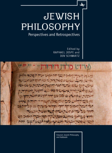 Jewish Philosophy Perspectives and Retrospectives Jewish Philosophy Perspectives and Retrospectives