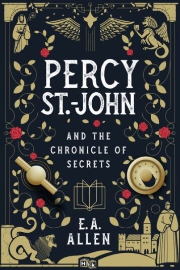 Percy St. John And The Chronicle Of Secrets Av E.A. Allen Percy St. John And The Chronicle Of Secrets Av E.A. Allen