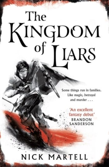The Kingdom Of Liars Av Nick Martell