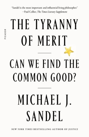 The Tyranny Of Merit Av Michael J. Sandel
