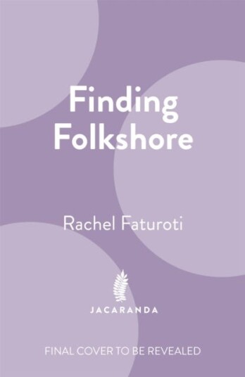 Finding Folkshore Av Rachel Faturoti Finding Folkshore Av Rachel Faturoti