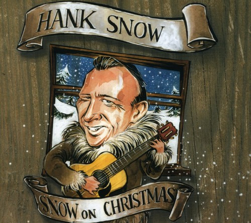 Hank Snow Snow On Christmas CD
