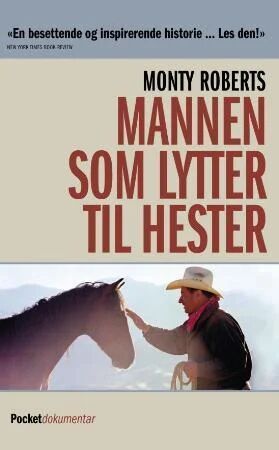 Mannen Som Lytter Til Hester Av Monty Roberts