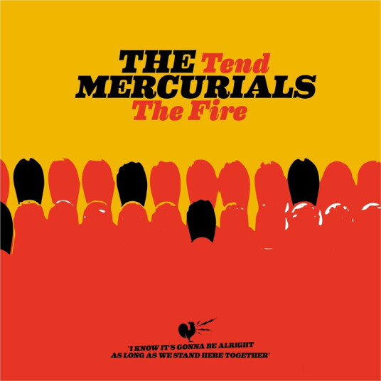 The Mercurials Tend The Fire CD