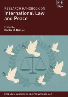 Research Handbook On International Law And Peace Av Cecilia Bailliet