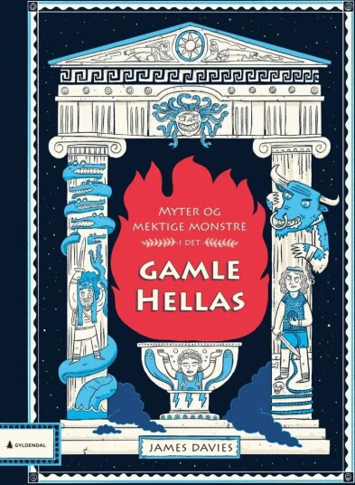 Myter og mektige monstre i det gamle Hellas av James Davies