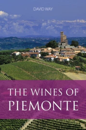 The Wines of Piemonte The Wines of Piemonte