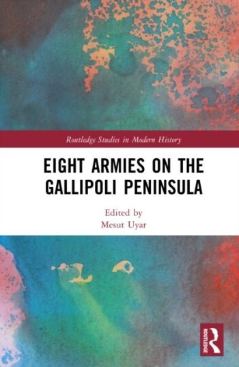 Eight Armies on the Gallipoli Peninsula