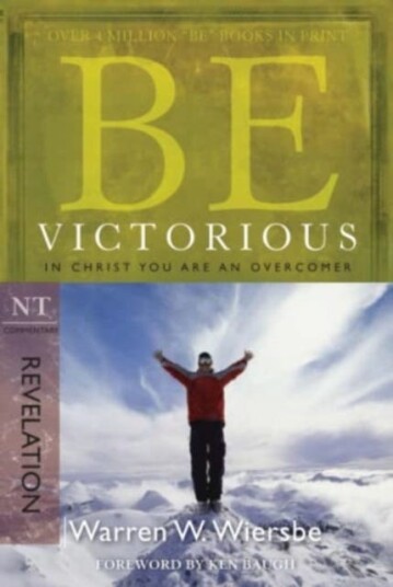 Be Victorious  Revelation  In Christ You are an Overcomer