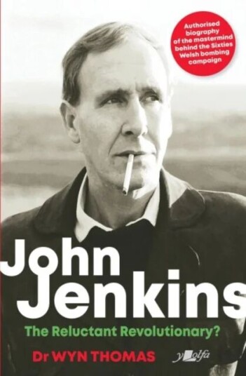 John Jenkins - The Reluctant Revolutionary? - Authorised Biography Of The Mastermind Behind The Sixt Av Dr Wyn Thomas John Jenkins - The Reluctant Revolutionary? - Authorised Biography Of The Mastermind Behind The Sixt Av Dr Wyn Thomas
