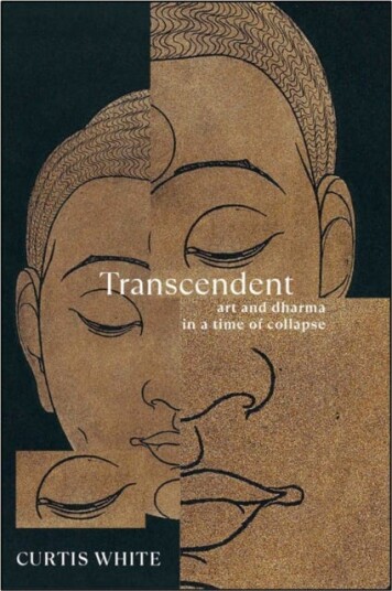 Transcendent  Art and Dhama in a Time of Collapse