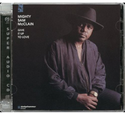 Mighty Sam McClain Give It Up To Love CD