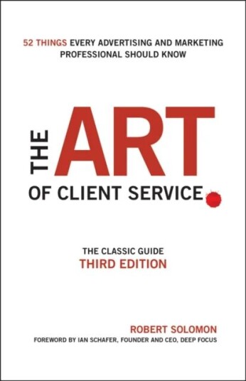 The Art Of Client Service Av Robert (University Of Texas At Austin) Solomon