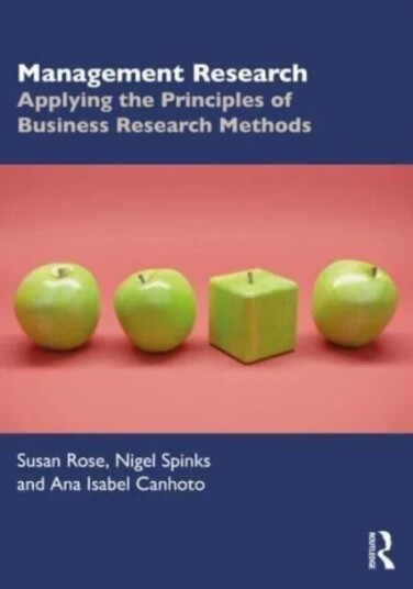 Management Research Av Susan Rose, Nigel Spinks, Ana Isabel Canhoto