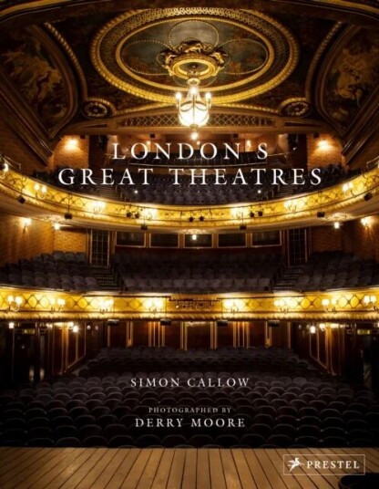 London'S Great Theatres Av  Simon Callow