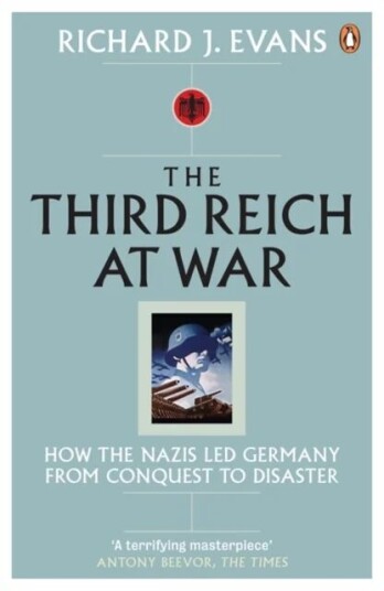 The Third Reich At War Av Richard J. Evans
