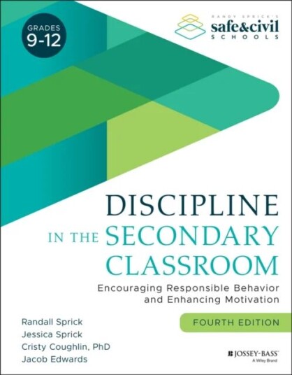 Discipline In The Secondary Classroom Av Randall S. Sprick, Jessica Sprick, Cristy Coughlin, Jacob Edwards