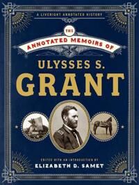 The Annotated Memoirs Of Ulysses S. Grant Av Ulysses S. Grant