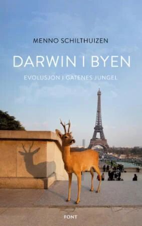 Darwin I Byen Av Menno Schilthuizen Darwin I Byen Av Menno Schilthuizen