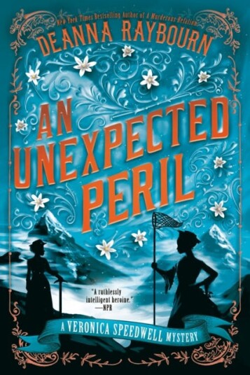 An Unexpected Peril A Veronica Speedwell Mystery #6 An Unexpected Peril A Veronica Speedwell Mystery #6