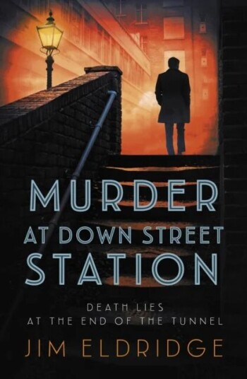 Murder At Down Street Station Av Jim (Author) Eldridge