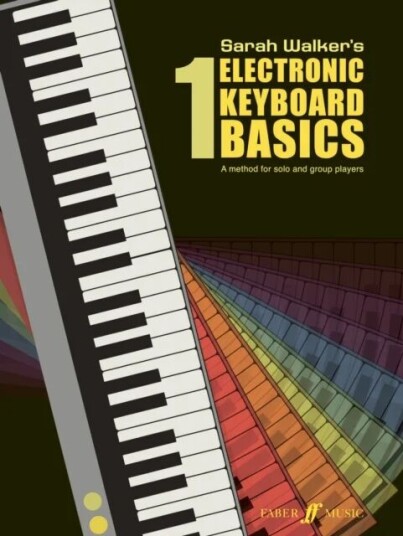 Electronic Keyboard Basics 1 Electronic Keyboard Basics 1