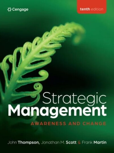Strategic Management Awareness And Change Av John (Roger M Bale Professor Of Entrepreneurship University Of Huddersfield) Thompson, Frank (University