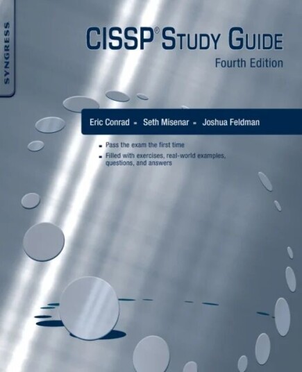 Cissp (R) Study Guide Av Eric (Fellow Sans Institute Bethesda Md Usa Conrad, Backshore Communications Llc. Peaks Island Me Usa) Chief Technology Offic