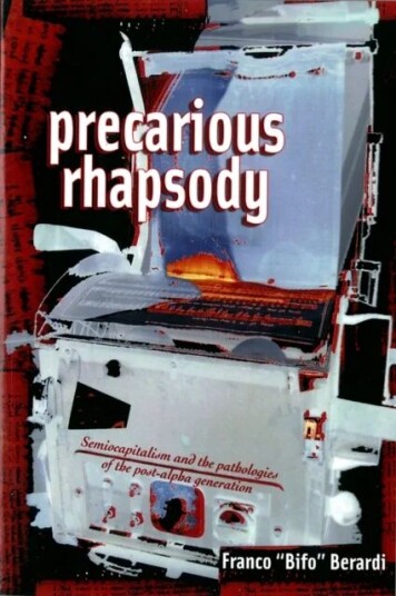 Precarious Rhapsody Av Franco 'Bifo' Berardi