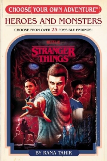 Stranger Things: Heroes and Monsters Choose Your Own Adventure