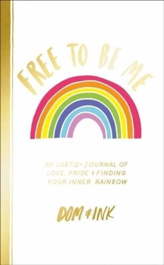Free To Be Me Av Dom&ink