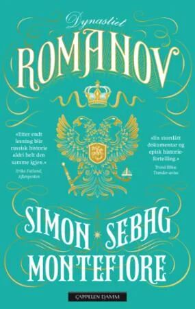 Dynastiet Romanov 1613-1918 av Simon Sebag Montefiore - Historie og Dokumentar