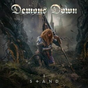 Demons Down  I Stand