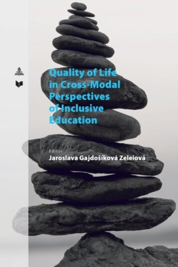 Quality of Life in Cross Modal Perspectives of Inclusive Education