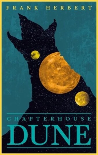 Chapterhouse Dune Av Frank Herbert Chapterhouse Dune Av Frank Herbert