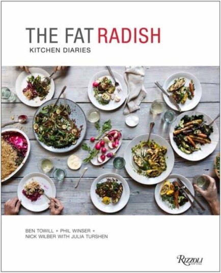The Fat Radish Kitchen Diaries The Fat Radish Kitchen Diaries