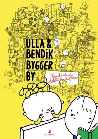 Ulla & Bendik Bygger By Av Åshild Kanstad Johnsen