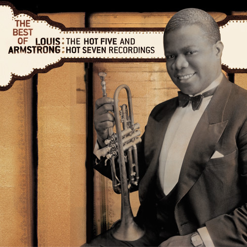 Louis Armstrong Best Of The Hot 5 & Hot 7 Recordings CD