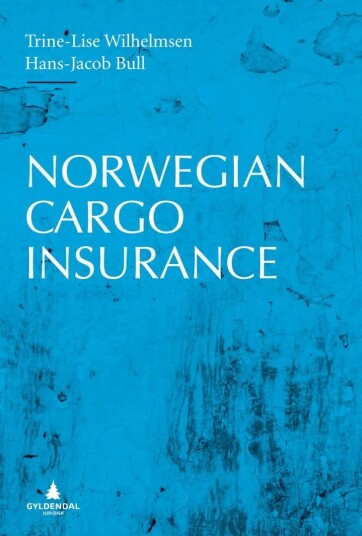 Norwegian Cargo Insurance Av Hans Jacob Bull, Trine-Lise Wilhelmsen