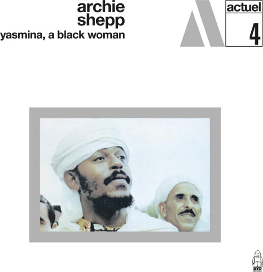 Archie Shepp Yasmina, A Black Woman CD