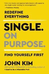 Single On Purpose Av John Kim