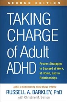 Taking Charge Of Adult Adhd Av Russell A. Barkley