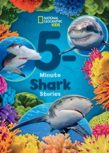 National Geographic Kids 5Minute Shark Stories National Geographic Kids 5Minute Shark Stories
