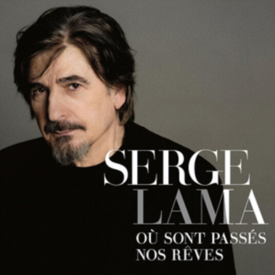 Serge Lama Où Sont Passés Nos Rêves CD Serge Lama Où Sont Passés Nos Rêves CD