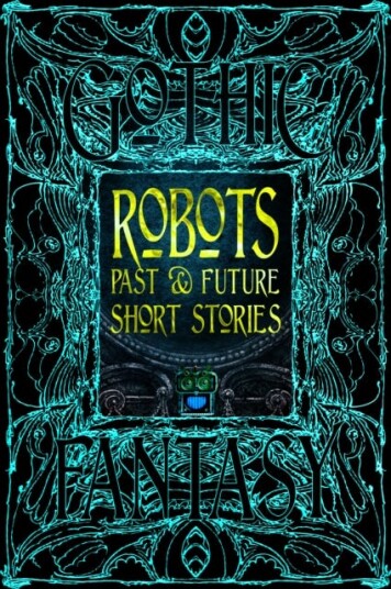 Robots Past & Future Short Stories Robots Past & Future Short Stories