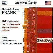 MediaTronixs Gabriela Lena Frank : Hilos (Threads) CD Pre-Owned